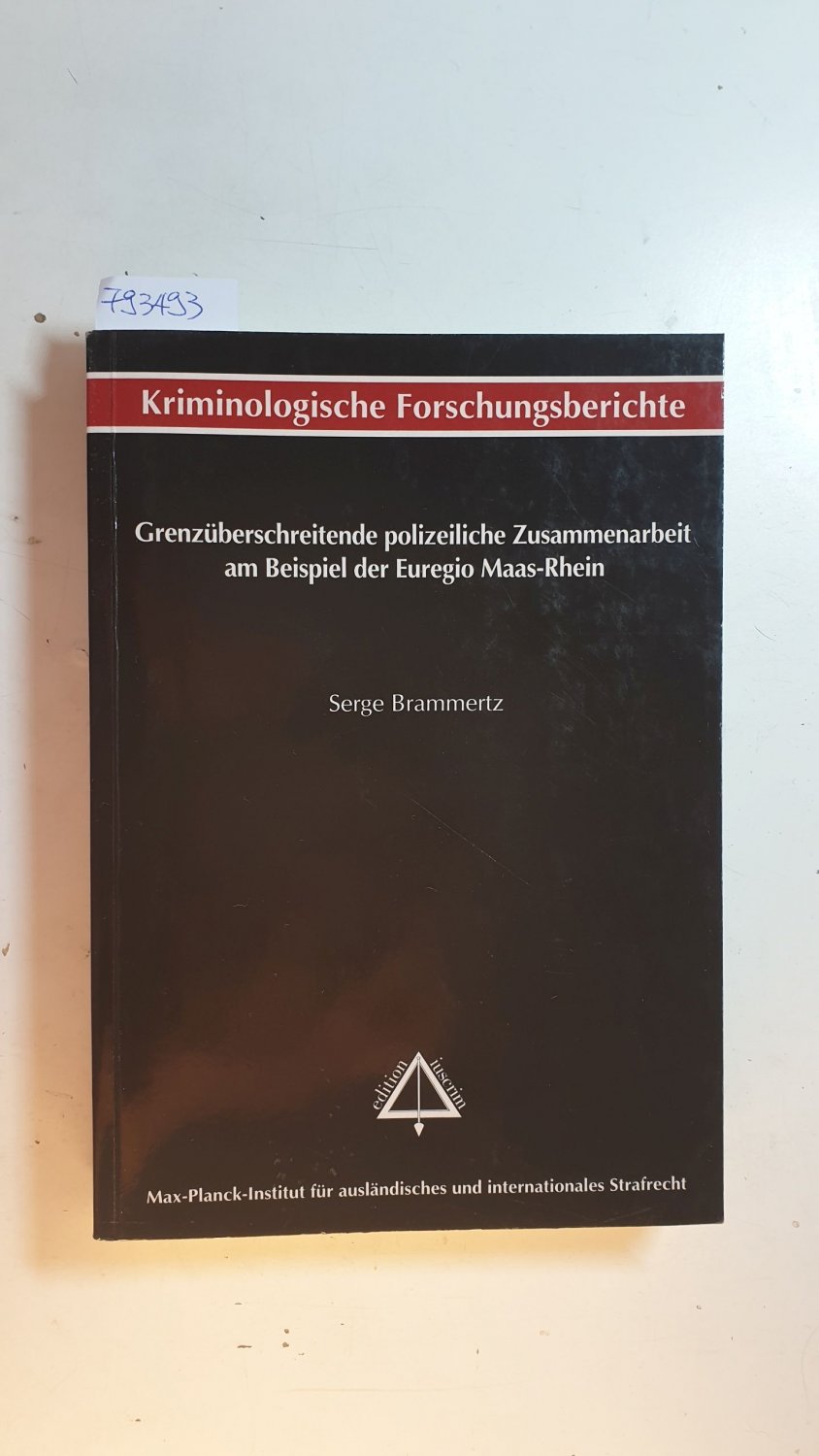 ISBN 3861130254 "Grenzüberschreitende Polizeiliche Zusammenarbeit Am ...