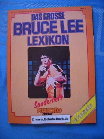 Das Grosse Bruce Lee Lexikon Bruce Lee Buch Gebraucht Kaufen A01efepl01zzx