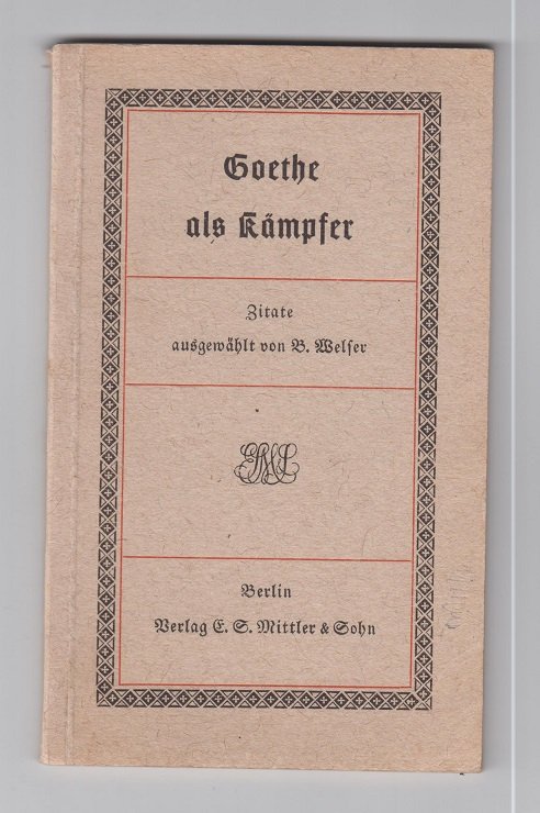 Goethe Als Kampfer Goethe Johann Wolfgang Von Buch Antiquarisch Kaufen A028rfkv01zzy