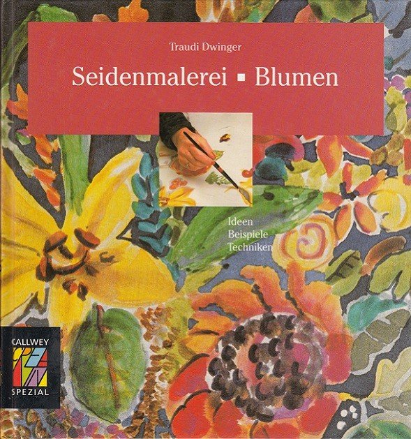 Seidenmalerei Blumen Bucher Gebraucht Antiquarisch Neu Kaufen