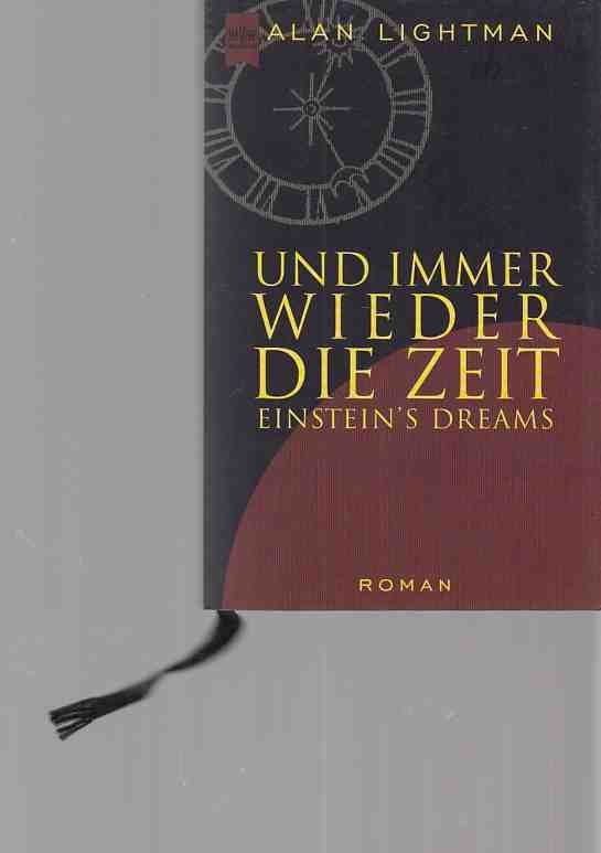Und immer wieder die Zeit: Einstein's Dreams Roman Heyne Allgemeine Reihe 01