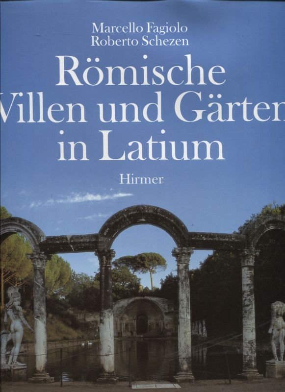 „Römische Villen und Gärten in Latium Aufnahmen von