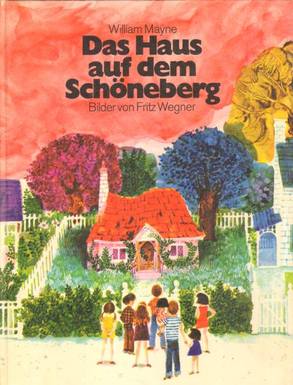 „Das Haus auf dem Schöneberg.“ (William Mayne) Buch