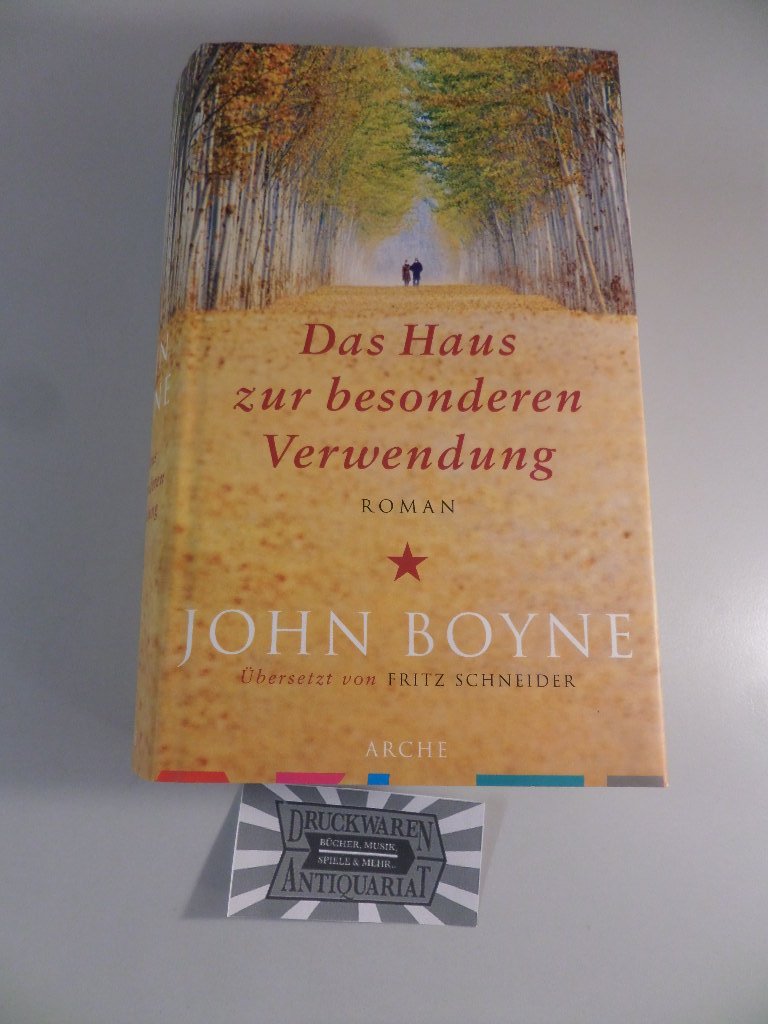 Das Haus Zur Besonderen Verwendung John Boyne Buch