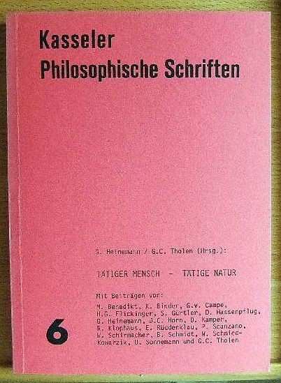 Tatiger Mensch Tatige Natur Vortrage U Heinemann Gottfried Buch Gebraucht Kaufen A01cwiww01zzi