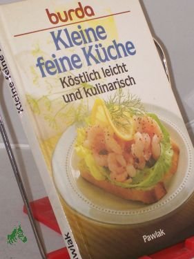 Burda kleine feine Küche : köstl“ – Bücher gebraucht, antiquarisch ... Burda kleine feine Küche : köstl“ – Bücher gebraucht, antiquarisch ...