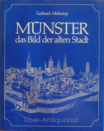 Munster Das Bild Der Alten Stadt Gerhard Altekamp Buch Erstausgabe Kaufen A01z9m2j01zzh