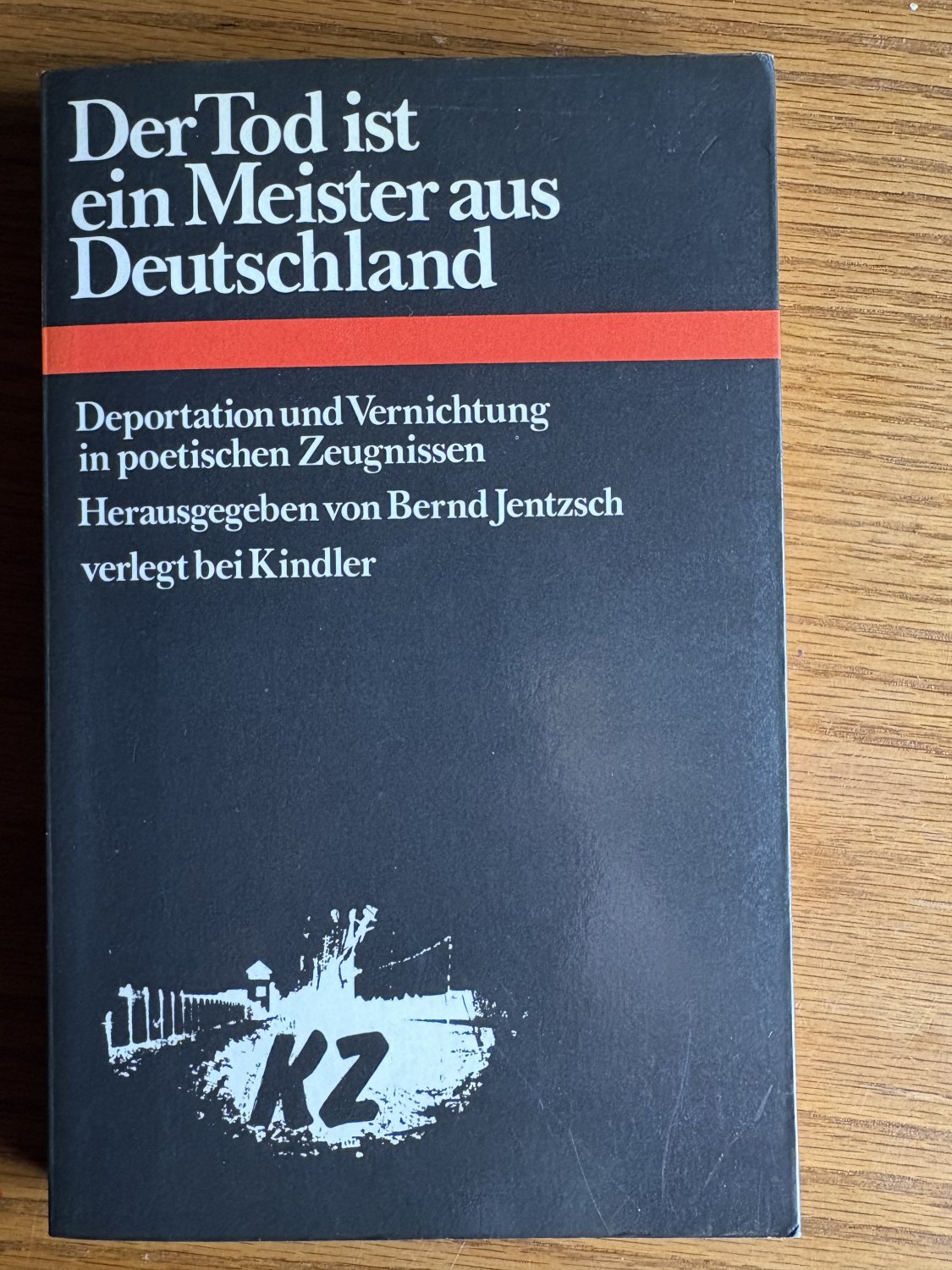 Der Tod Ist Ein Meister Aus Deutschland Gedicht „Der Tod ist ein Meister aus Deutschland, Deportation und …“ – Bücher