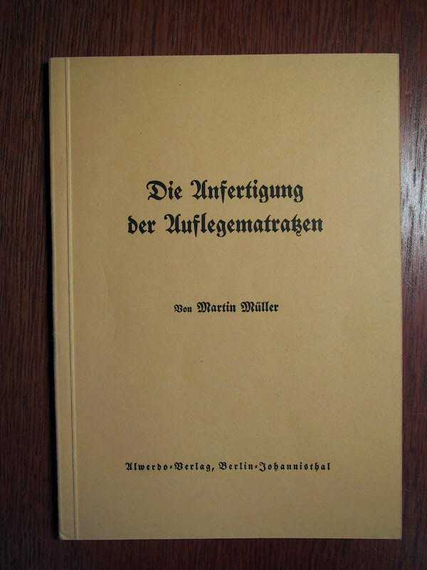 Die Anfertigung Der Auflegematratzen M Muller Buch Gebraucht Kaufen A02dfhao01zzi