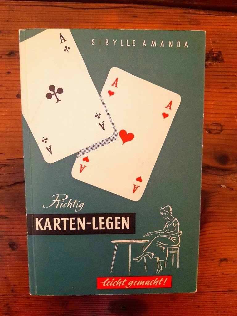 Richtig Kartenlegen - leicht gemacht Von einer alten …“ (Sibylle Amanda) –  Buch antiquarisch kaufen – A02zZ0Ae01ZZx