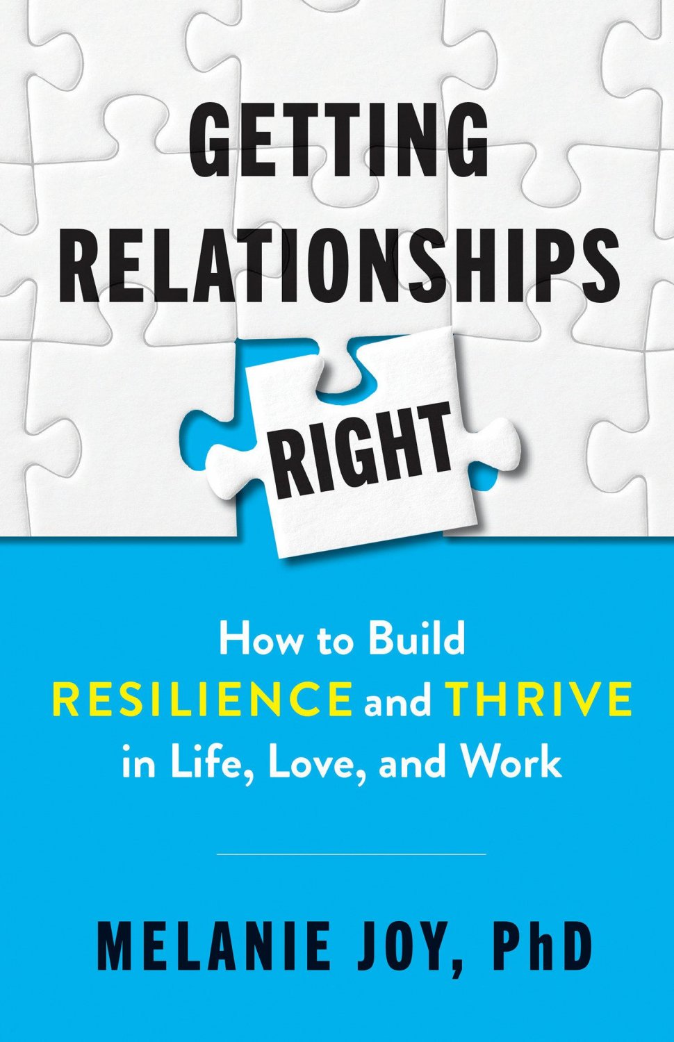 Getting Relationships Right  How to Build Resilience