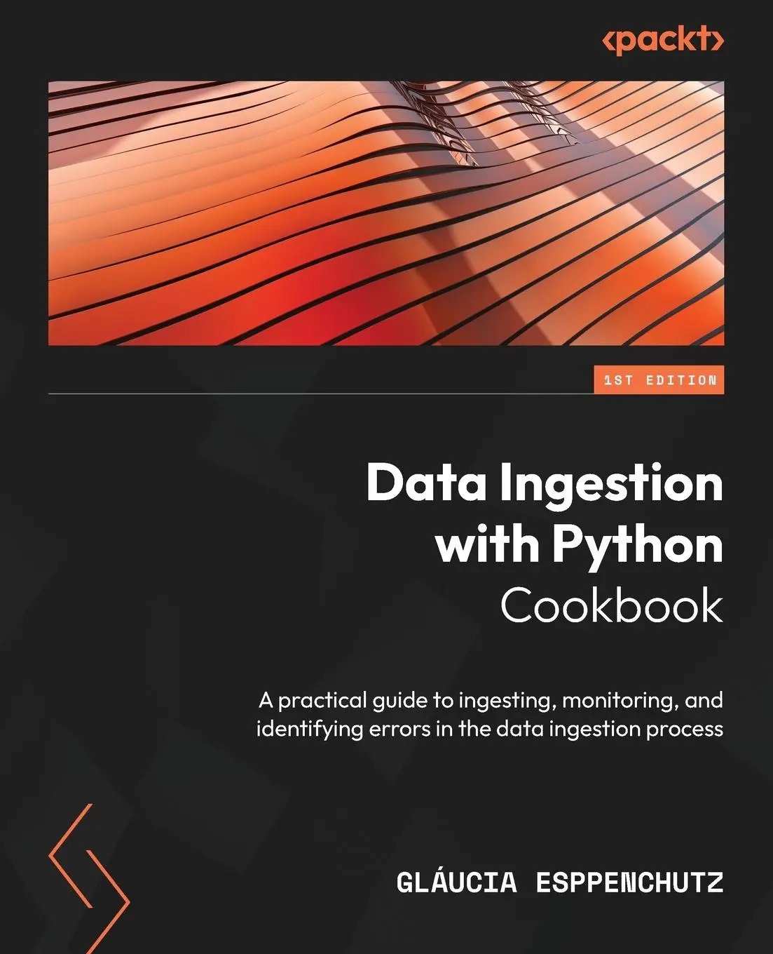 „Data Ingestion with Python Cookbook | A practical guide“ – Bücher ...
