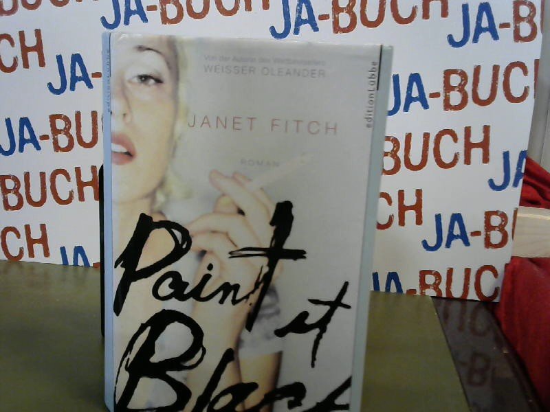 Paint It Black by Janet Fitch