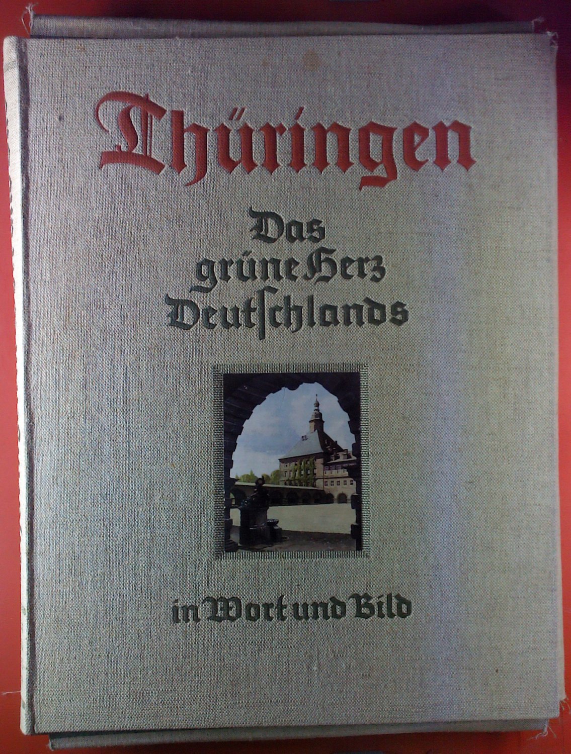 Thuringen Das Grune Herz Deutschlands In Wort Und Bild Bucher Gebraucht Antiquarisch Neu Kaufen