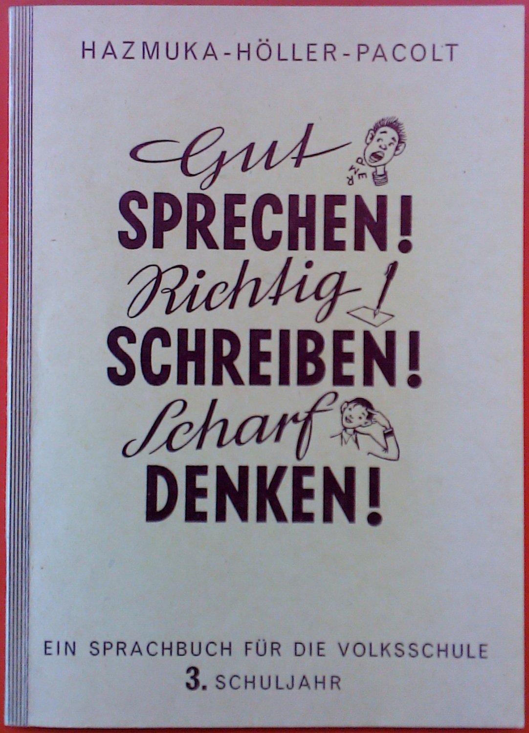 Gut Sprechen Richtig Schreiben Scharf Denken Bucher Gebraucht Antiquarisch Neu Kaufen