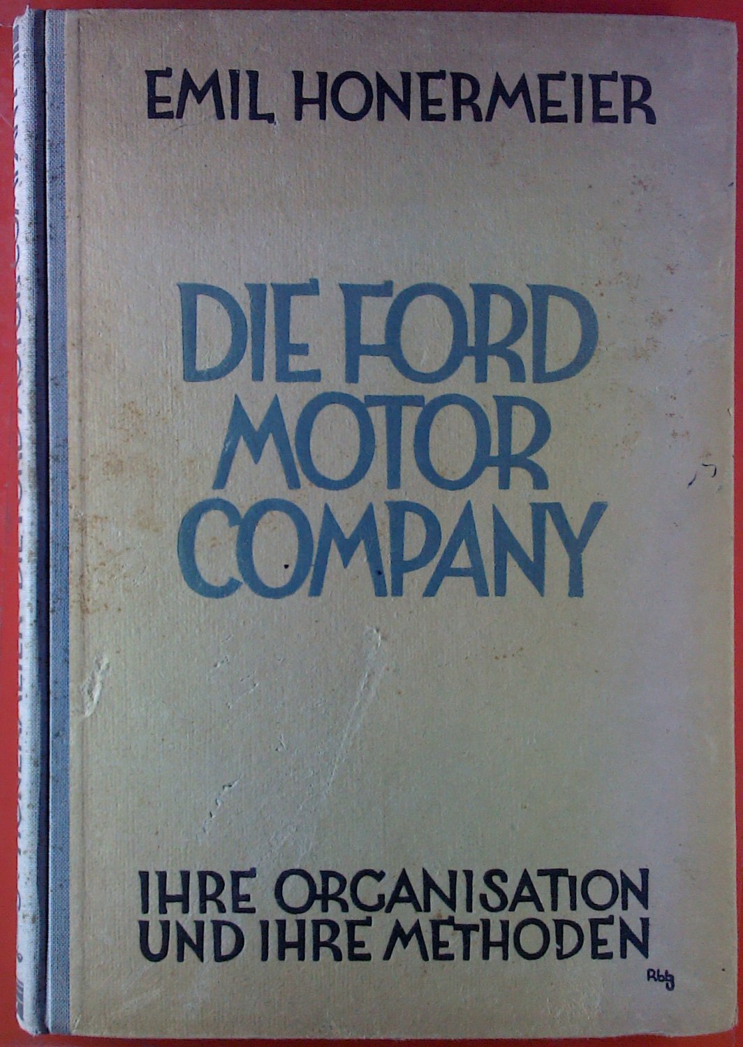 Die Ford Motor Company.“ (Emil Honermeier) – Buch Antiquarisch Kaufen –  A02Ponp801Zzm