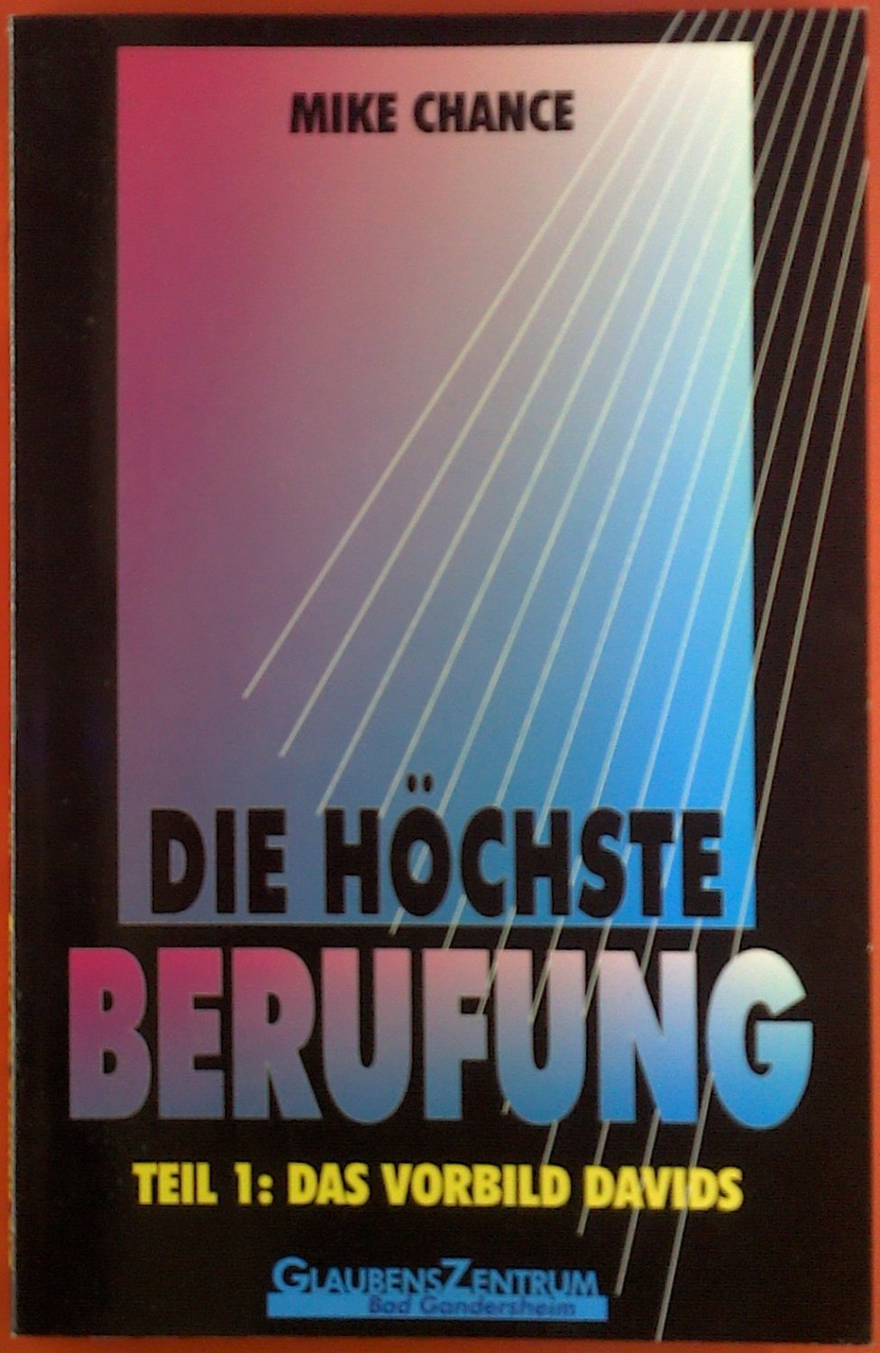 Mike Chance Die Hochste Berufung Teil 1 Bucher Gebraucht Antiquarisch Neu Kaufen booklooker