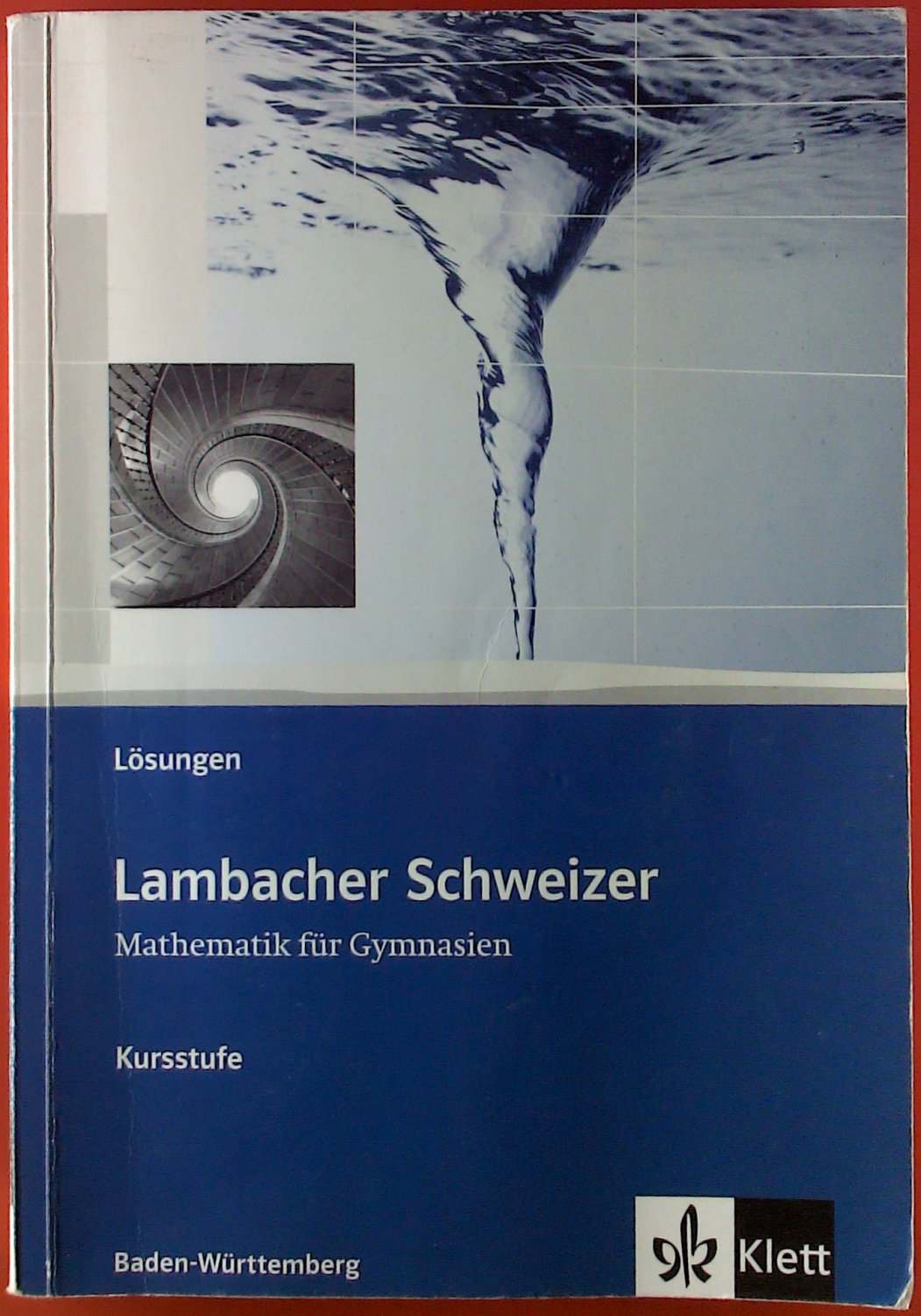 Lambacher Schweizer Mathematik Kursstufe Losungen Baden Wurttemberg Bucher Gebraucht Antiquarisch Neu Kaufen Lambacher Schweizer Mathematik Kursstufe Losungen Baden Wurttemberg Bucher Gebraucht Antiquarisch Neu Kaufen