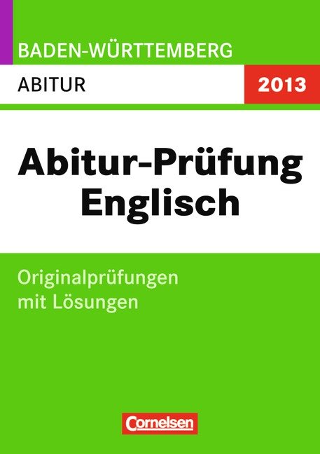 Hauptschulabschluss Prüfungsaufgaben Deutsch Baden-württemberg Pdf „Abitur Englisch. Gymnasium Baden-Württemberg“ – Bücher gebraucht