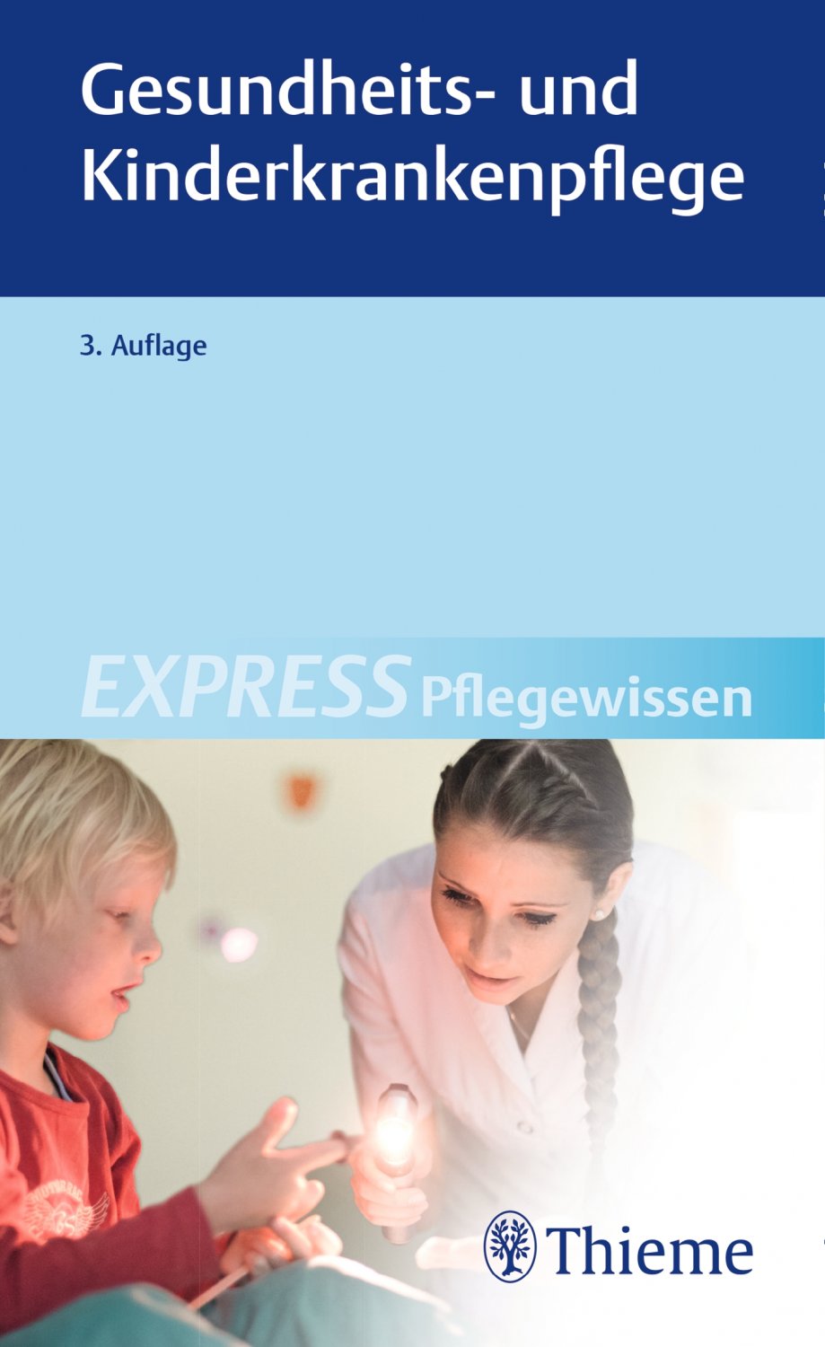 EXPRESS Pflegewissen Gesundheits und Kinderkrankenpflege PDF