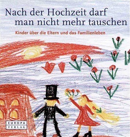ISBN 3203851032 "Nach der Hochzeit darf man nicht mehr tauschen