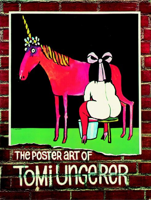 アート・デザイン・音楽 The poster art of Tomi Ungerer Amazon.co.jp: The poster art of Tomi Ungerer. Bildlegenden u