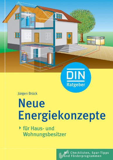 Neue Energiekonzepte Fur Haus Und Wohnungsbesitzer J Bruck Buch Erstausgabe Kaufen A01wz72c01zze