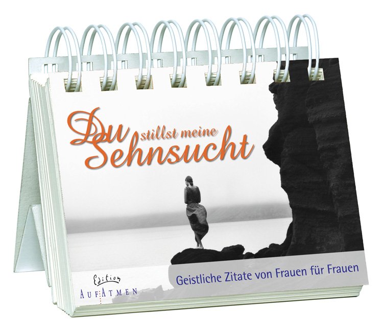 Ulrich Eggers Du Stillst Meine Sehnsucht Geistliche Zitate Von