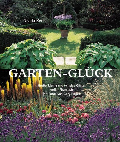 ISBN 3421033927 "GartenGlück" gebraucht, antiquarisch & neu kaufen