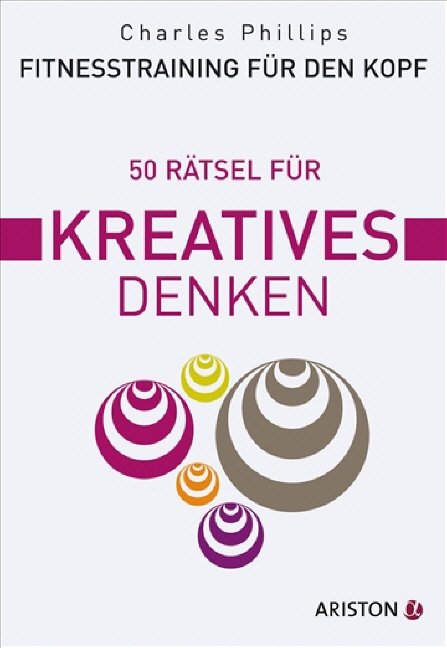 50 Ratsel Fur Kreatives Denken Charles Phillips Buch Gebraucht Kaufen A02gq96g01zzw