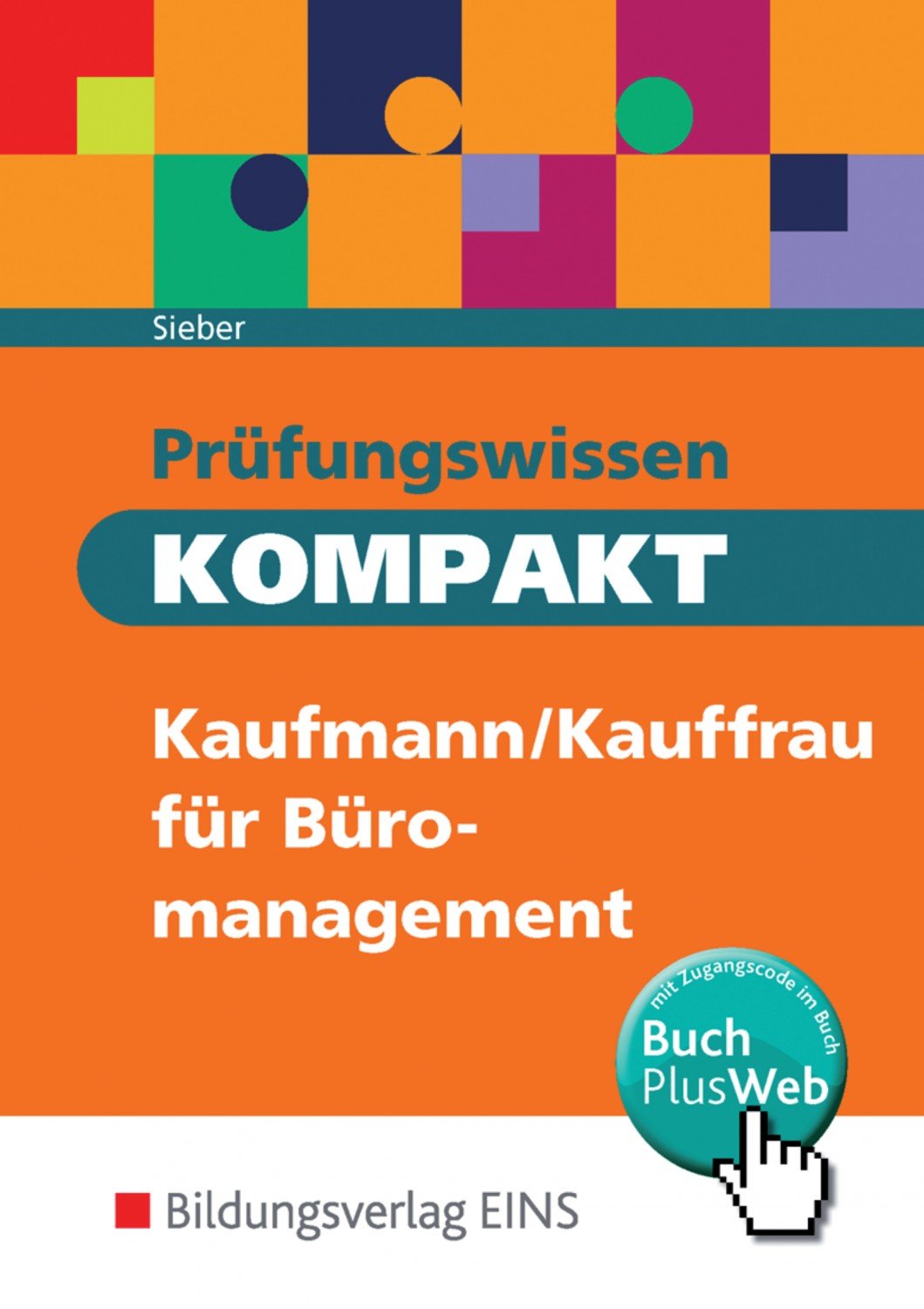 „Prüfungswissen Kompakt - Kaufmann/Kauffrau Für Büromanagement ...