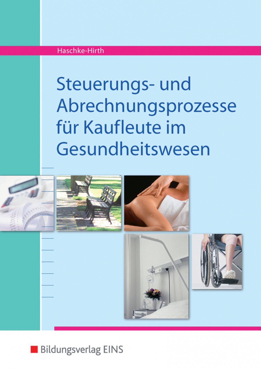 Steuerungs Und Abrechnungsprozesse Fur Kaufleute Im Gesundheitswesen Bucher Gebraucht Antiquarisch Neu Kaufen