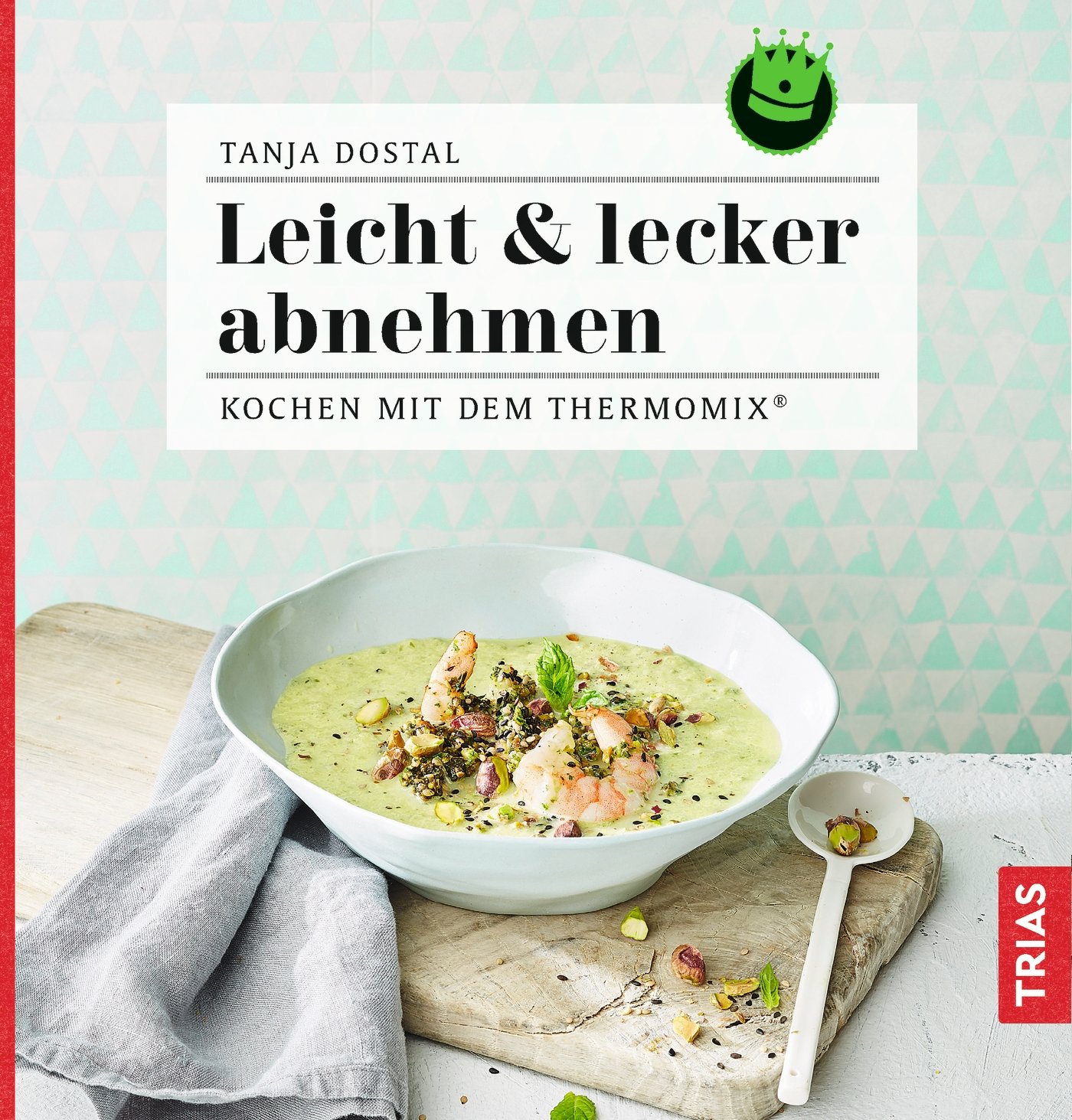 Isbn 9783432107196 Leicht Lecker Abnehmen Kochen Mit Dem Thermomix Neu Gebraucht Kaufen