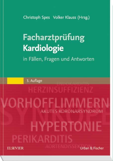 Facharztprüfung Kardiologie In Fällen Fragen Und Antworten - 