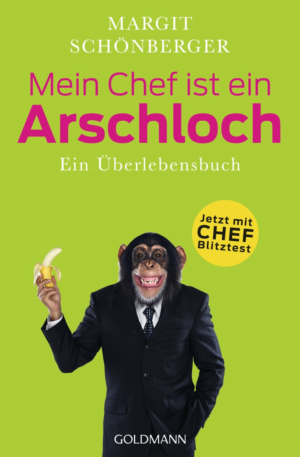 ISBN 3442166497 "Mein Chef ist ein Arschloch Ein Überlebensbuch" gebraucht, antiquarisch