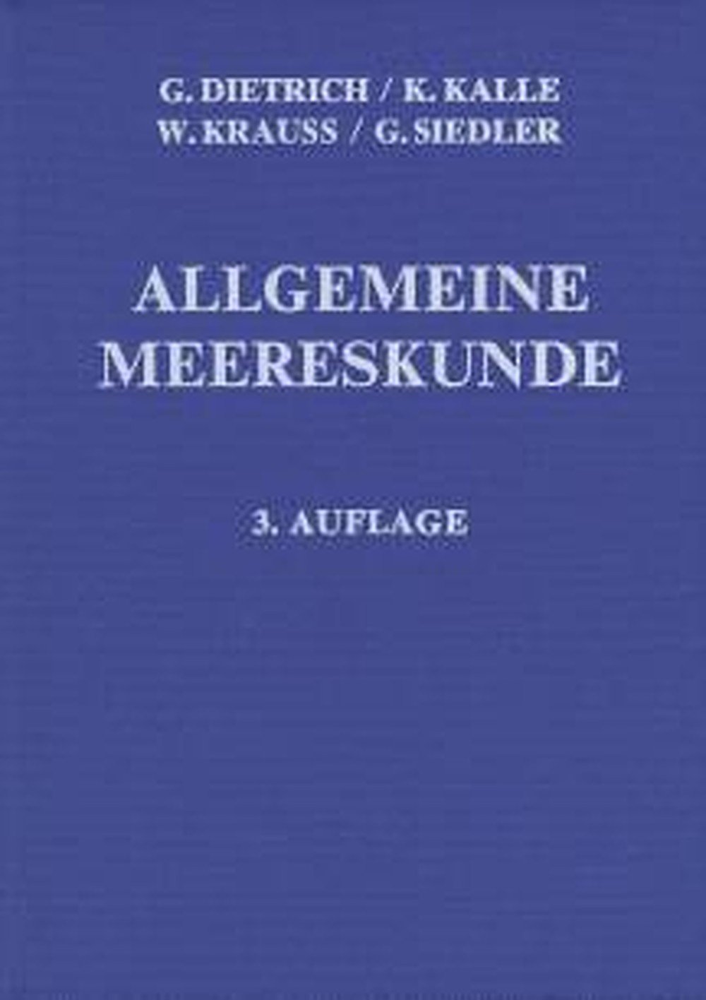 Günter Dietrich Allgemeine Meereskunde Eine Einführung In - 