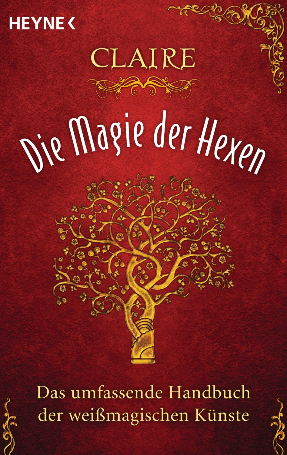 Das Große Hexen Handbuch Das Einmaleins Der Weißen Magie „Die Magie der Hexen - Das umfassende Handbuch der“ (Claire) – Buch