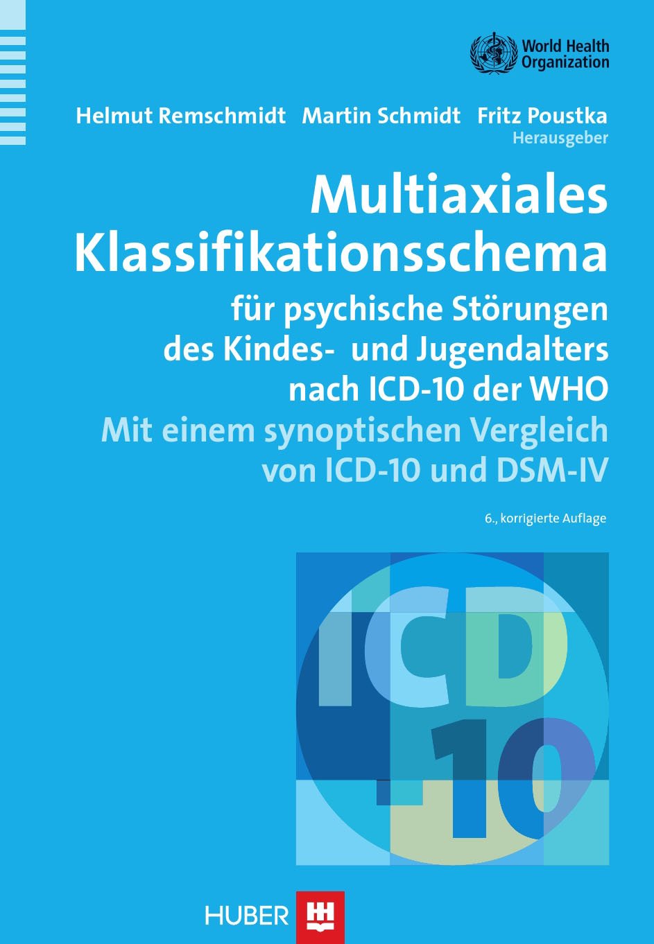 Multiaxiales Klassifikationsschema Fur Psychische Remschmidt Helmut Schmidt Buch Gebraucht Kaufen A02sstmv01zzl