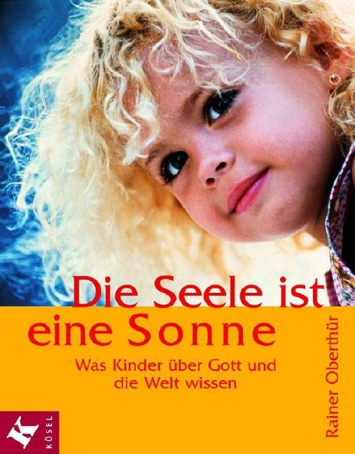 „Die Seele ist eine Sonne" (Rainer Oberthür) - Buch ...