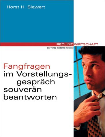 Fangfragen Im Vorstellungsgesprach Souveran Beantworten Siewert Horst H Buch Gebraucht Kaufen A01lpicr01zz3