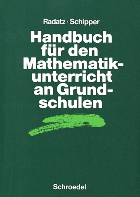 Radatz Hendrik Schipper Wilhelm Handbuch Fur Den Mathematikunterricht An Grundschulen Bucher Gebraucht Antiquarisch Neu Kaufen