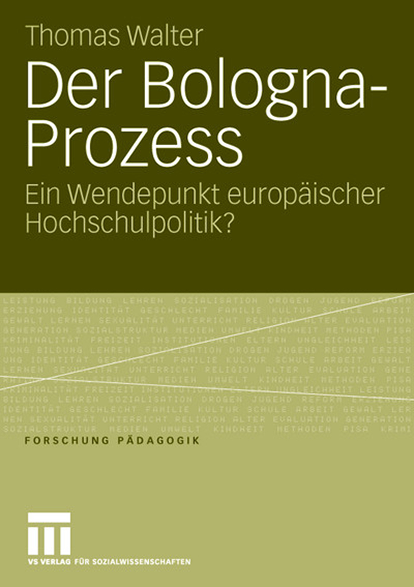 ISBN 3531153226 "Der BolognaProzess Ein Wendepunkt europäischer