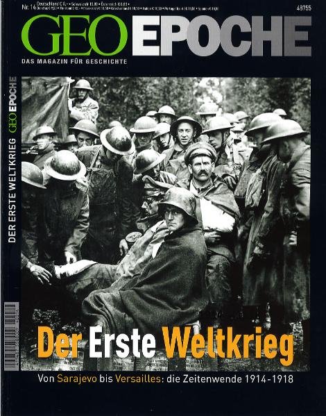 GEO Epoche Kollektion Der Erste Weltkrieg 1914-1918 GEO Epoche Kollektion 10/2018 