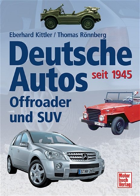 Deutsche Autos Seit 1945 Offroader Und Suv Eberhard Kittler Kittler Eberhard Ronnberg Buch Erstausgabe Kaufen A01v76af01zz3