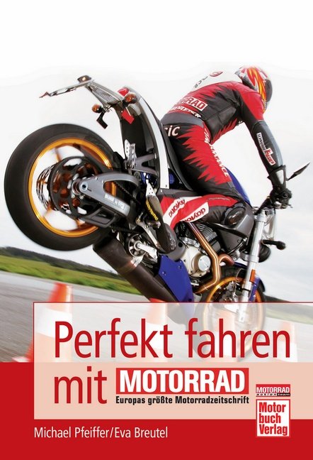 Perfekt Motorrad fahren“ (Motorad aktionteam) – Buch gebraucht kaufen –  A02yg2jy01ZZy