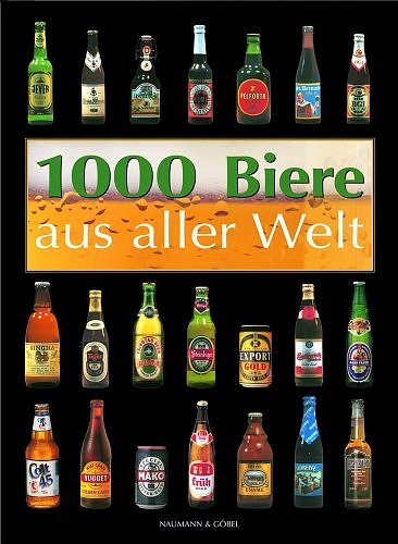 1000 Biere Aus Aller Welt Bucher Gebraucht Antiquarisch Neu Kaufen