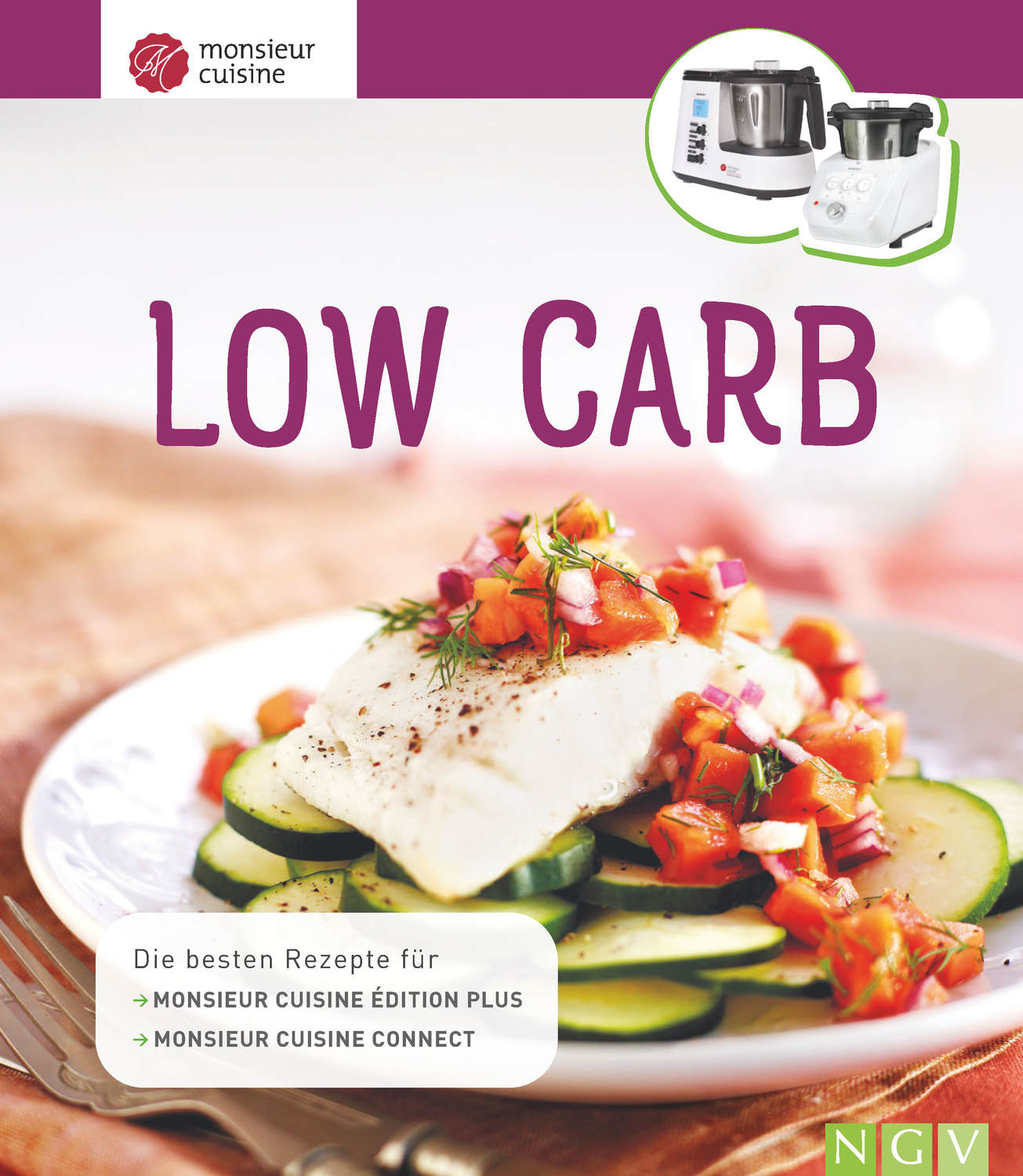 Low Carb Rezepte Für Monsieur Cuisine Connect