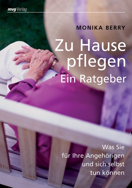 Zu Hause Pflegen Ein Ratgeber Monika Berry Buch Gebraucht Kaufen A02h7syh01zzw