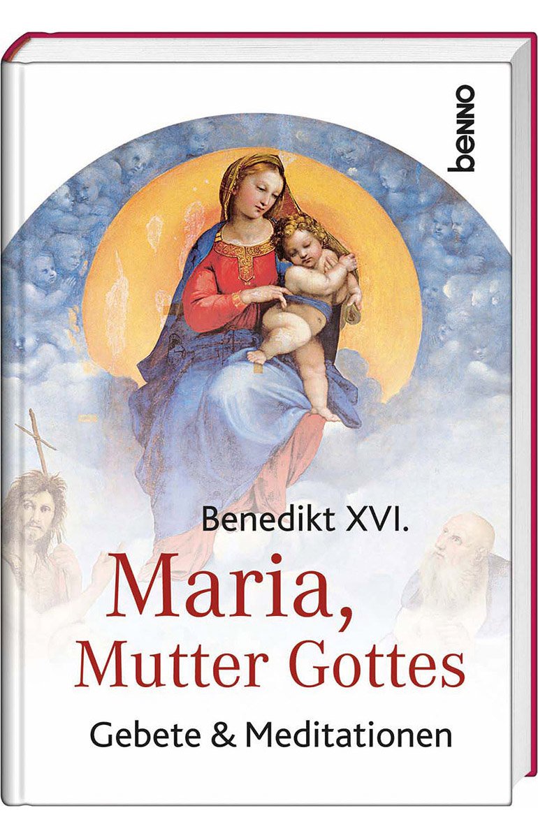 Maria Mutter Gottes Gebete Meditationen Benedikt Xvi Buch Gebraucht Kaufen A02oxn6d01zze