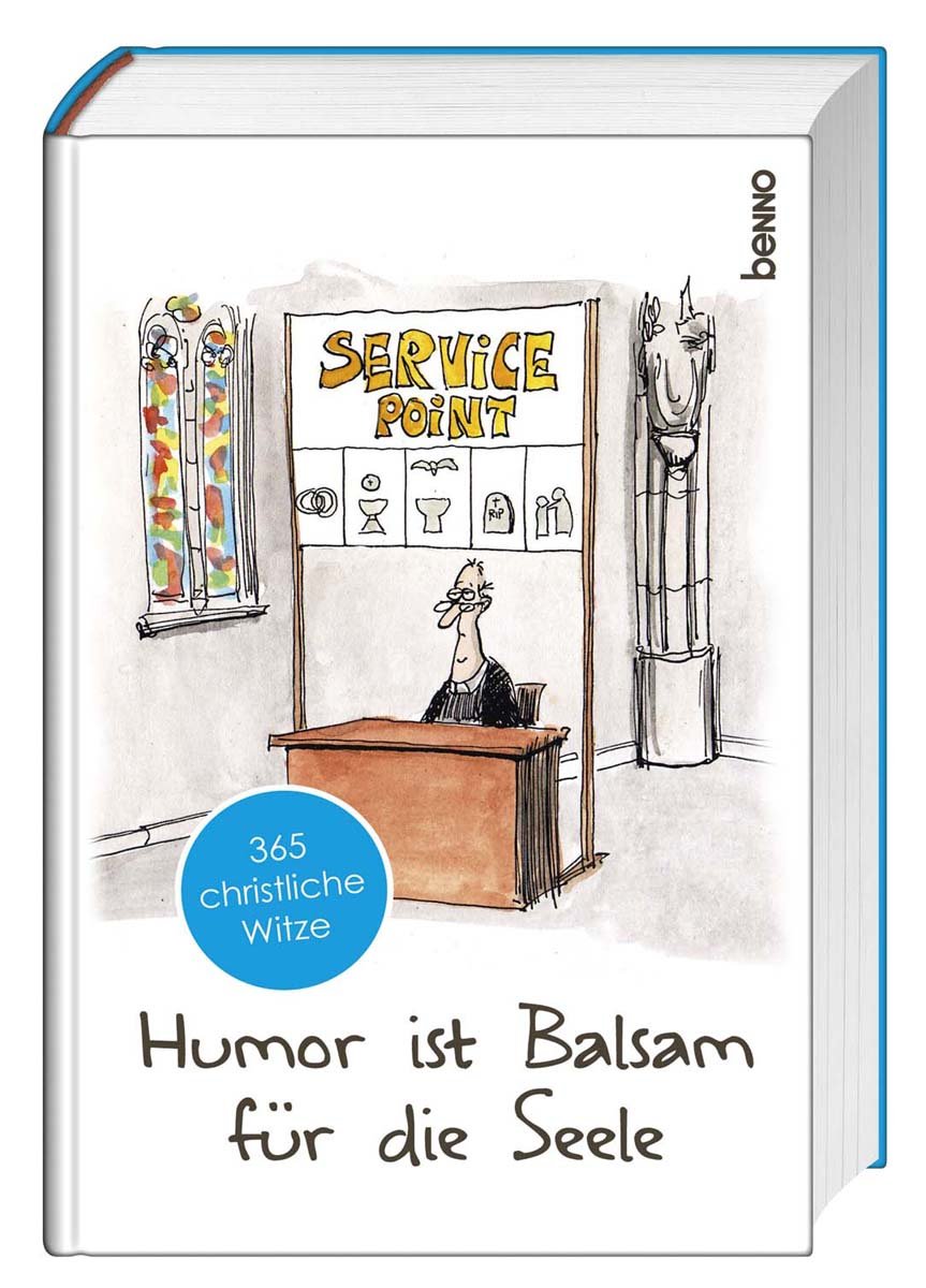 Humor Ist Balsam Für Die Seele 365 Christliche Witze - 
